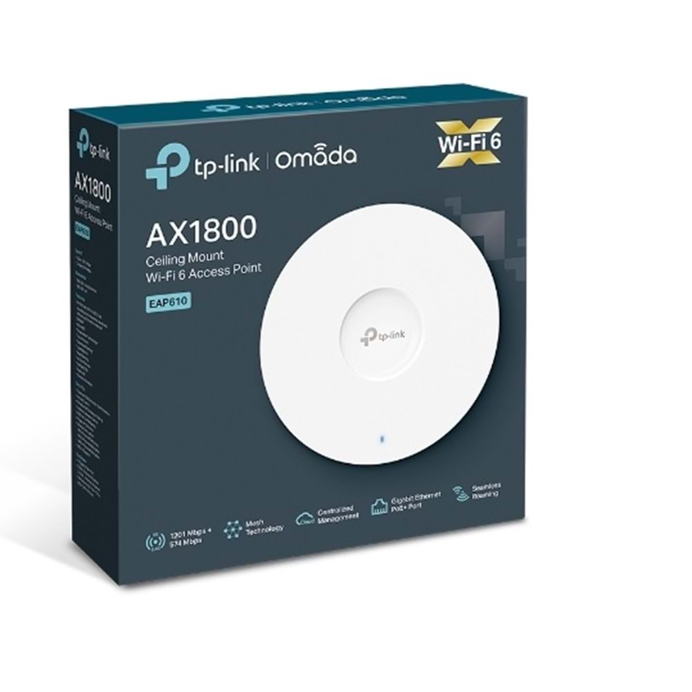 TP-LINK OMADA EAP610 1 Port 10/100/1000Mbps AX1800 4 Anten Tavan Tipi Wi-Fi 6 Access Point