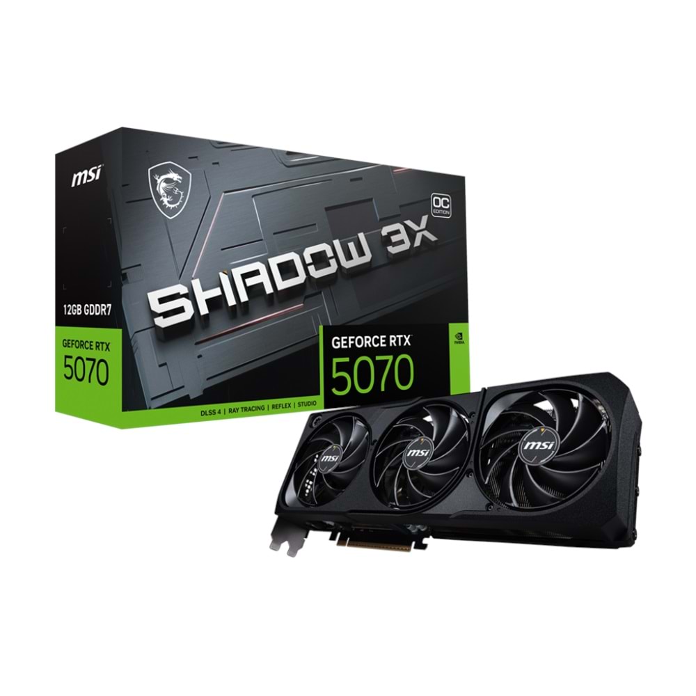 MSI RTX5070 12G SHADOW 3X OC 12GB Geforce RTX5070 GDDR7 192bit HDMI 3xDP 16x Ekran Kartı