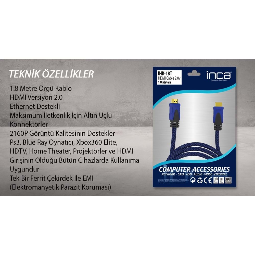 INCA IHK-18T 1.8 Mt 2.0V 4K& 2K & FULL HD HDMI Kablo