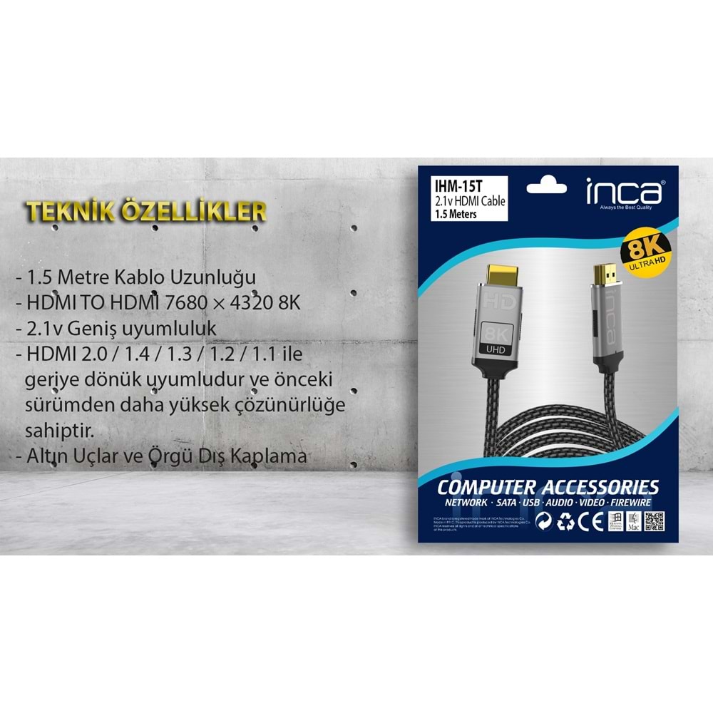 INCA IHM-15T 1.5 Mt 2.1V HIGH SPEED 8K HDMI Kablo