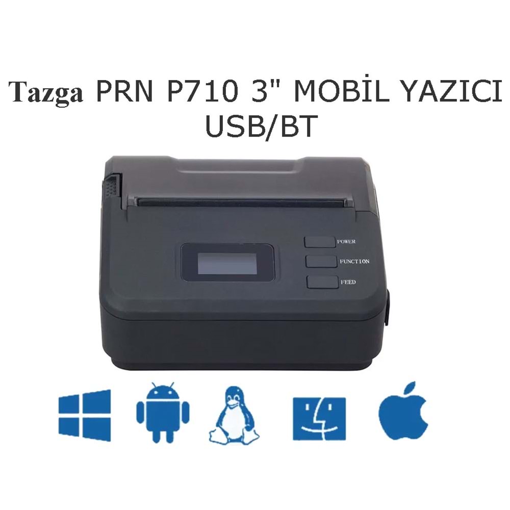 TAZGA PRN P710 MOBİL 80 MM YAZICI USB/BT / EKRANLI