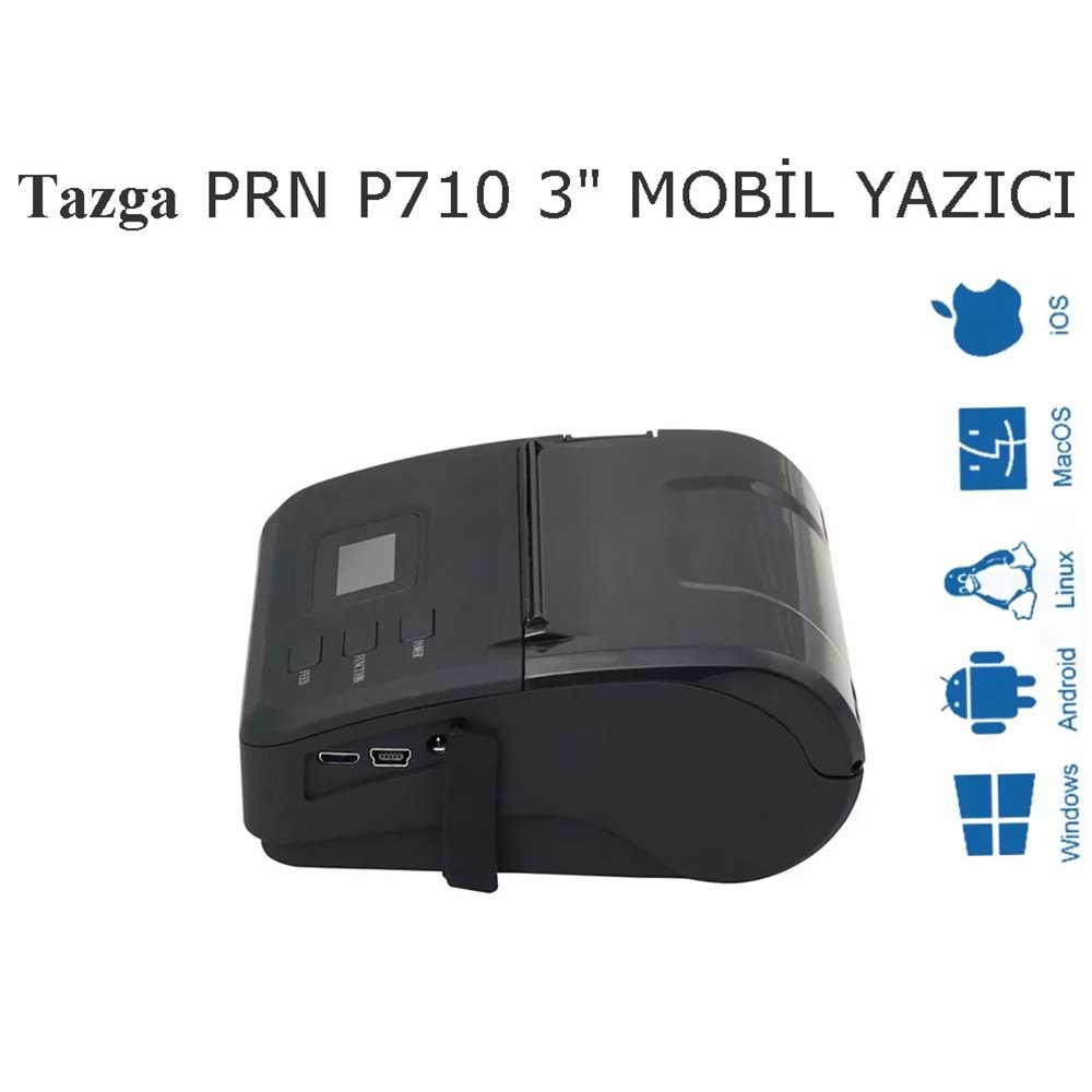 TAZGA PRN P710 MOBİL 80 MM YAZICI USB/BT / EKRANLI