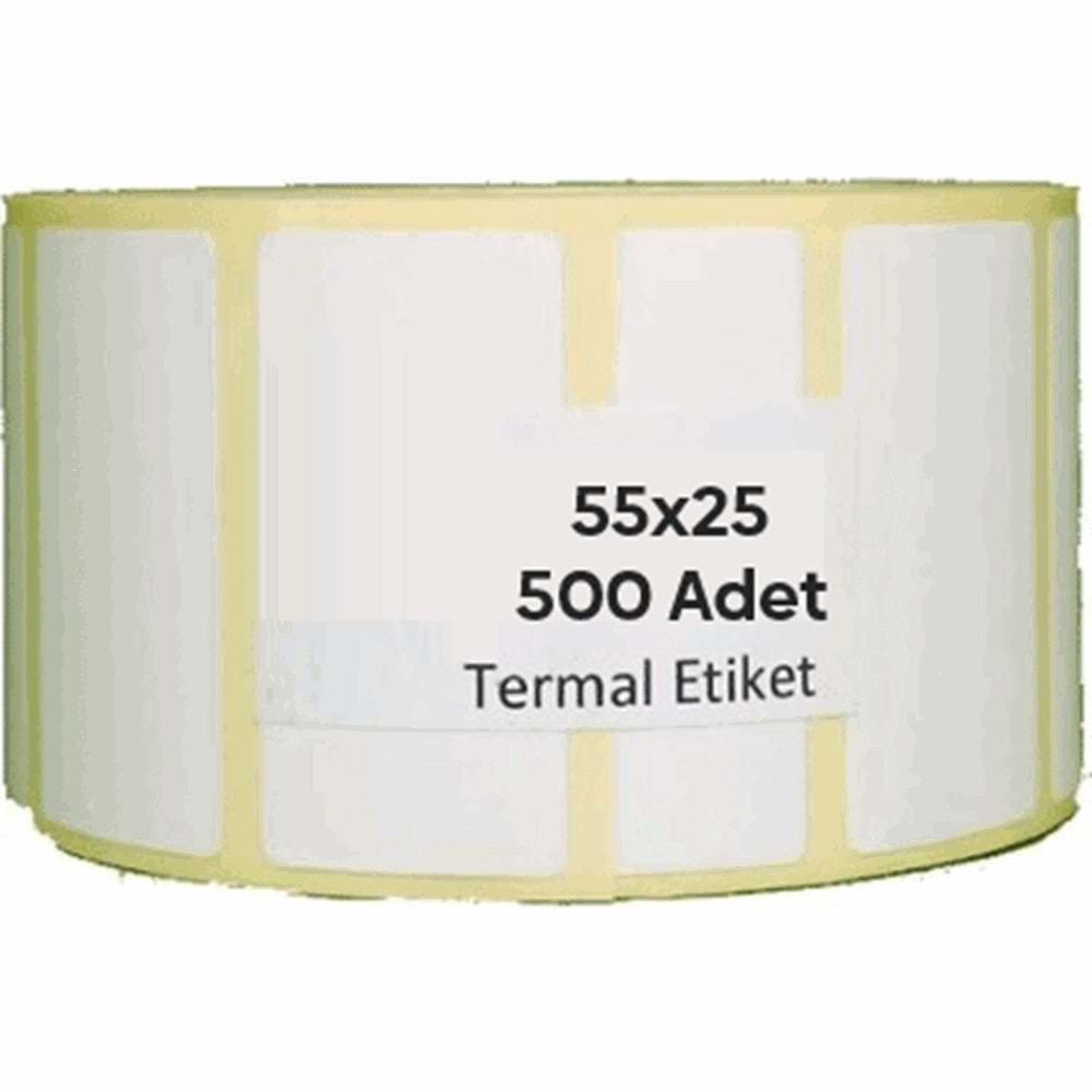 55X25 TERMAL ETİKET 500 ADET 55X25