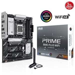 ASUS PRIME B840-PLUS WIFI B840 DDR5 (Vga Yok) GLan 2.5G ATX HD DP TYP-C M2 WF6 BT RGB AM5 AMD Anakart