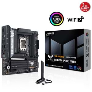 ASUS TUF GAMING B860M-PLUS WIFI B860 DDR5 (Vga Yok) GLan 2.5G mATX HD DP TYP-C WF7 BT M2 1851p Anakart