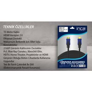 INCA IHK-15T 15 Mt 2.0V 4K& 2K & FULL HD HDMI Kablo