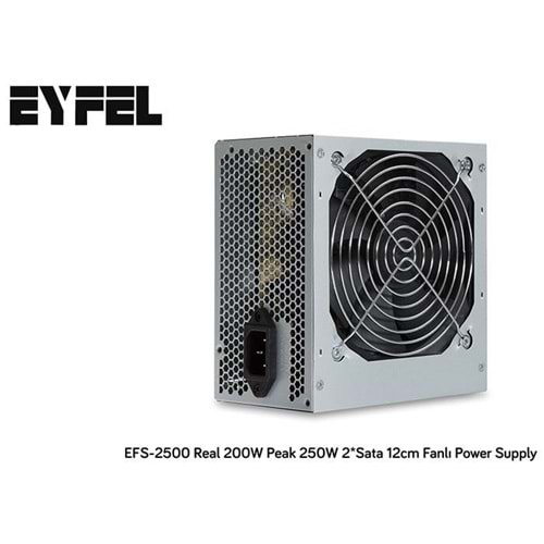 EYFEL EFS-2500 200W PEAK 250W Metalik 12cm Fanlı Power Supply