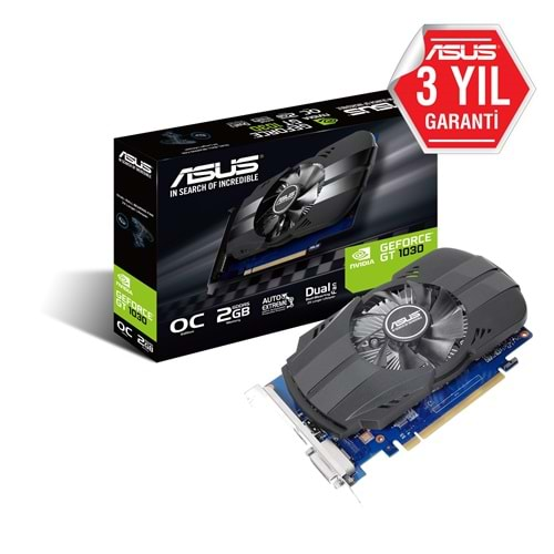 ASUS PH-GT1030-O2G 2GB Geforce GTX1030 GDDR5 64bit HDMI DVI 16x Ekran Kartı