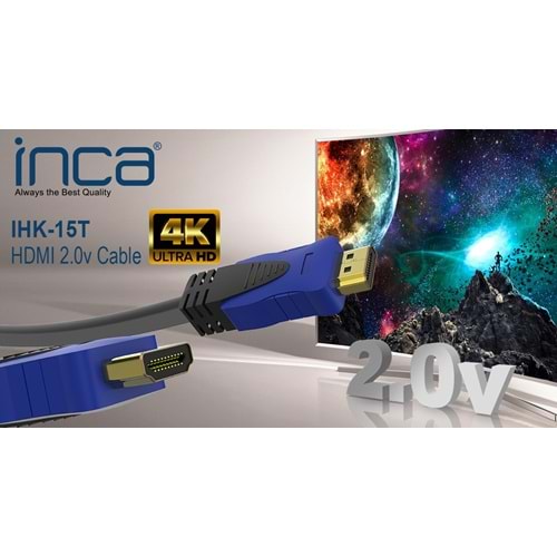 INCA IHK-15T 15 Mt 2.0V 4K& 2K & FULL HD HDMI Kablo