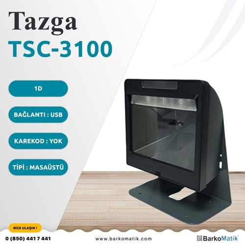 TAZGA TSC-3100 MASA TİPİ 1D IMAGER BARKOD OKUYUCU