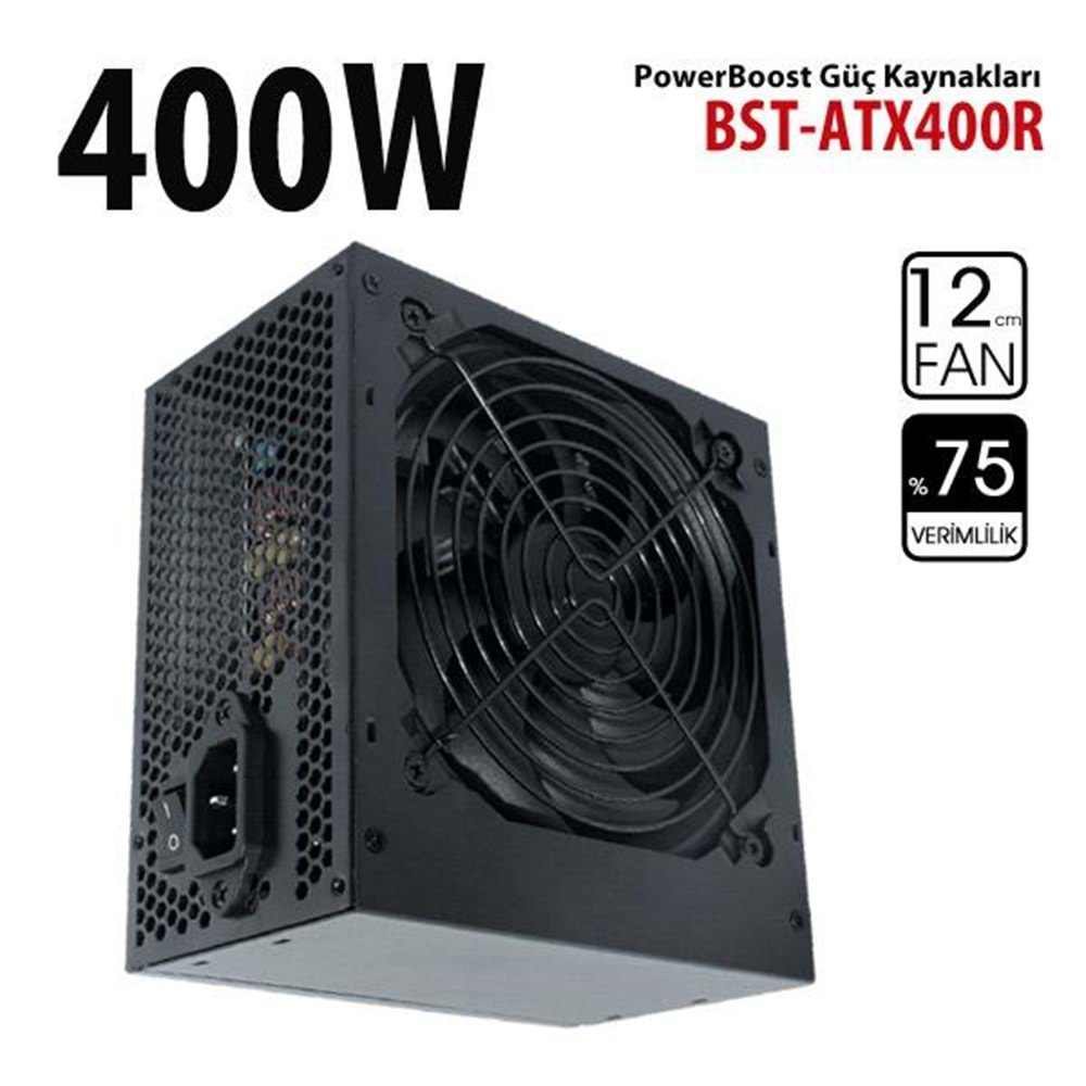 POWER BOOST BST-ATX400R 400W Siyah 12cm Fanlı Power Supply