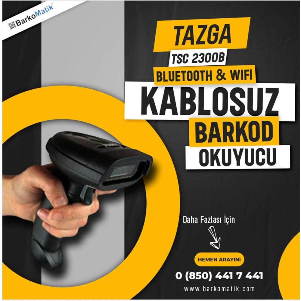 TAZGA TSC 2300B BLUETOOTH/WİFİ 2D BARKOD OKUYUCU 