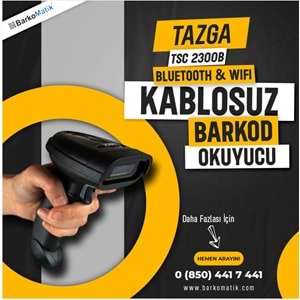 TAZGA TSC 2300B BLUETOOTH/WİFİ 2D BARKOD OKUYUCU 