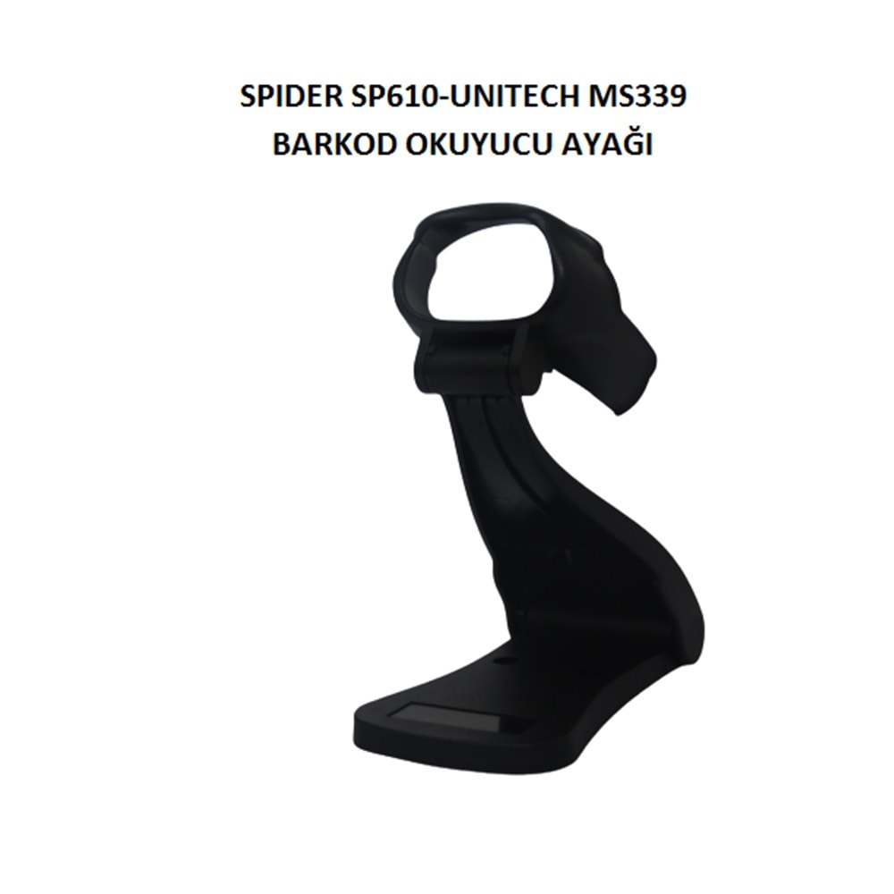 AYAK-SPIDER SP610-UNITECH MS339 BARKOD OKUYUCU AYAĞI